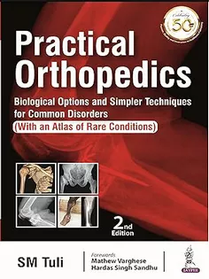 Practical Orthopedics: Biological Options and Simpler Techniques for Common Disorders