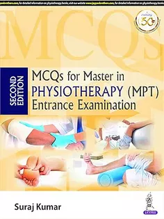 MCQs For Master In Physiotherapy (MPT) Entrance Examination