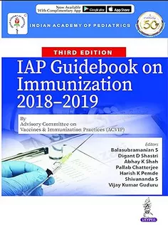IAP Guidebook on Immunization 2018-2019 by Advisory Committee on Vaccines & Immunization Practices