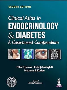 Clinical Atlas in Endocrinology & Diabetes: A Case-based Compendium