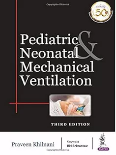 Pediatric & Neonatal Mechanical Ventilation
