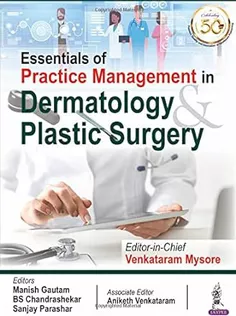 Essentials of Practice Management in Dermatology & Plastic Surgery