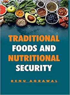 9789390175949 Traditional Foods And Nutritional Security