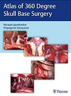 Atlas of 360 Degrees Skull Base Surgery