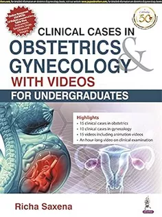 Clinical Cases in Obstetrics & Gynecology: With Videos for Undergraduates