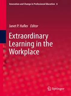 Extraordinary Learning in the Workplace