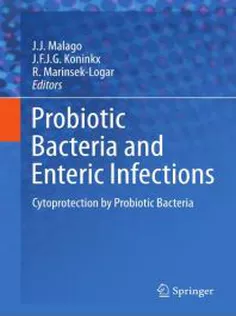 Probiotic Bacteria and Enteric Infections