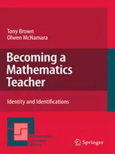 Becoming A Mathematics Teacher: Identity and Identifications