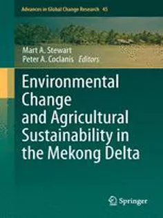 9789400709331 Environmental Change and Agricultural Sustainability in the Mekong Delta