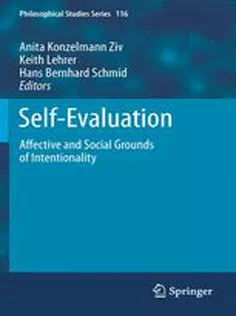 Self-Evaluation: Affective and Social Grounds of Intentionality