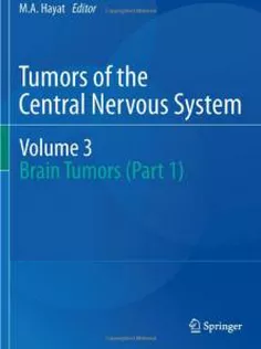 Tumors of the Central Nervous System, Volume 3: Brain Tumors