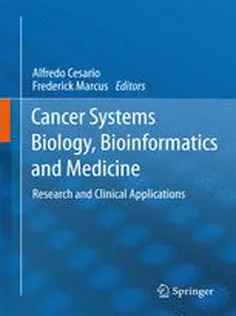 9789400715660 Cancer Systems Biology, Bioinformatics and Medicine: Research and Clinical Applications