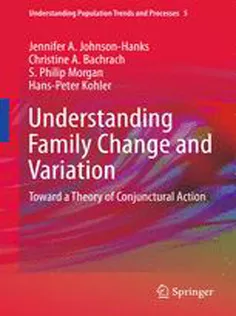 Understanding Family Change and Variation: Toward A Theory of Conjunctural Action