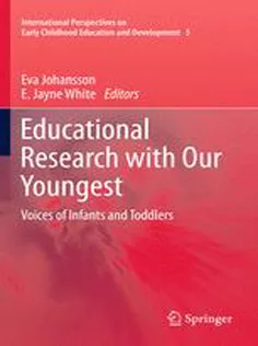 Educational Research with Our Youngest: Voices of Infants and Toddlers