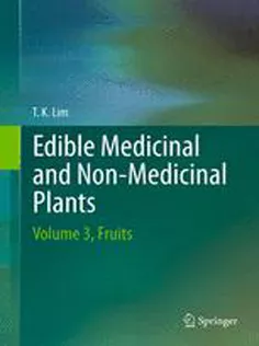 Edible Medicinal And Non Medicinal Plants: Volume 3, Fruits