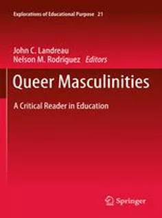 Queer Masculinities: A Critical Reader in Education