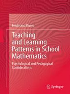 Teaching and Learning Patterns in School Mathematics: Psychological and Pedagogical Considerations