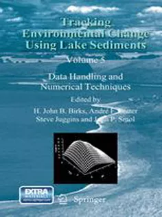 9789400727441 Tracking Environmental Change Using Lake Sediments: Data Handling and Numerical Techniques