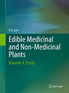 Edible Medicinal And Non-Medicinal Plants: Volume 4, Fruits