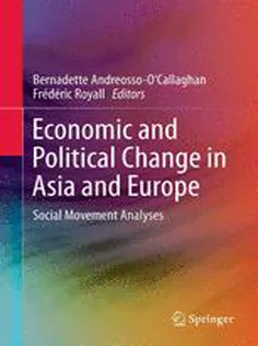 9789400746527 Economic and Political Change in Asia and Europe: Social Movement Analyses