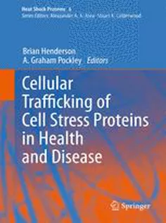9789400747395 Cellular Trafficking of Cell Stress Proteins in Health and Disease