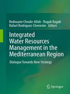 9789400747555 Integrated Water Resources Management in the Mediterranean Region: Dialogue Towards New Strategy