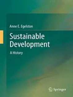 9789400748774 Sustainable Development: A History