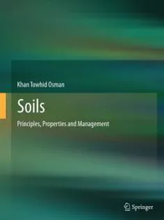9789400756625 Soils: Principles, Properties and Management