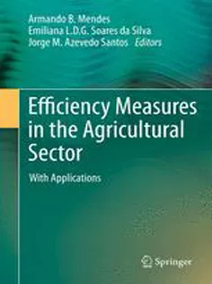 9789400757387 Efficiency Measures in the Agricultural Sector: With Applications