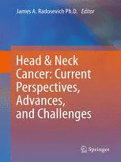 9789400758261 Head &Amp; Neck Cancer: Current Perspectives, Advances, and Challenges