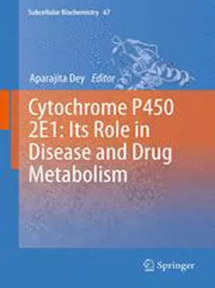 Cytochrome P450 2E1: Its Role in Disease and Drug Metabolism