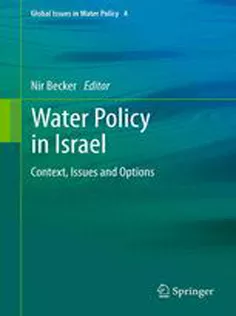 9789400759107 Water Policy in Israel: Context, Issues and Options