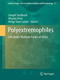 9789400764873 Polyextremophiles: Life Under Multiple Forms of Stress