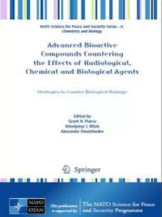 Advanced Bioactive Compounds Countering the Effects of Radiological, Chemical and Biological Agents