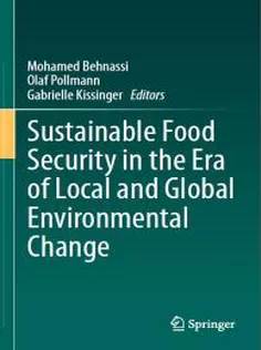 9789400767188 Sustainable Food Security in the Era of Local and Global Environmental Change