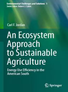 An Ecosystem Approach to Sustainable Agriculture: Energy Use Efficiency in the American South