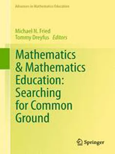 9789400774728 Mathematics &Amp; Mathematics Education: Searching for Common Ground