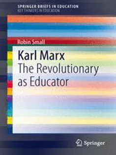 9789400776562 Karl Marx: The Revolutionary As Educator