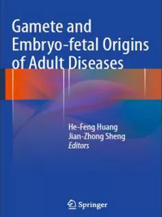 9789400777712 Gamete and Embryo-fetal Origins of Adult Diseases