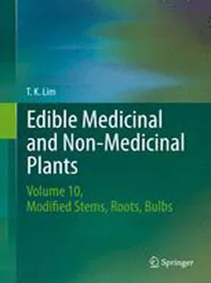 Edible Medicinal and Non-Medicinal Plants: Volume 10, Modified Stems, Roots, Bulbs