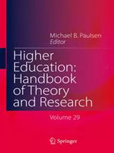 Higher Education: Handbook of Theory and Research: Volume 29