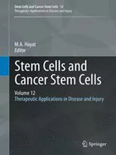 Stem Cells and Cancer Stem Cells Vol 12