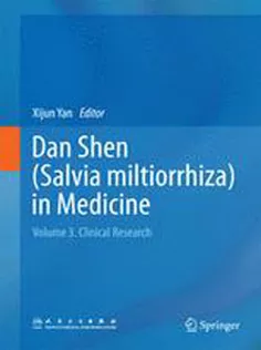 Dan Shen in Medicine: Vol 3. Clinical Research