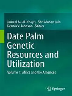 Date Palm Genetic Resources and Utilization: Volume 1: Africa and the Americas