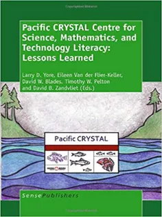 Pacific CRYSTAL Centre for Science, Mathematics, and Technology Literacy: Lessons Learned