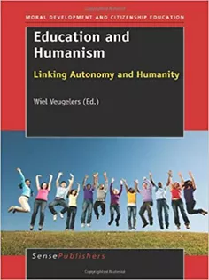 Education and Humanism: Linking Autonomy and Humanity