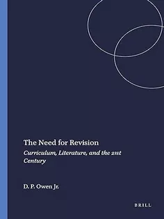 The Need for Revision: Curriculum, Literature, and the 21St Century