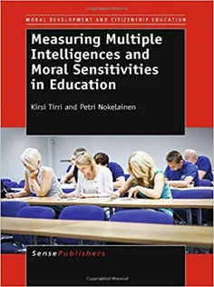 Measuring Multiple Intelligences and Moral Sensitivities in Education