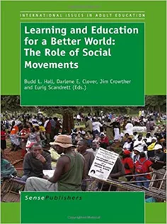 Learnning and Educationfor A Bettter World: The Role of Social Movements