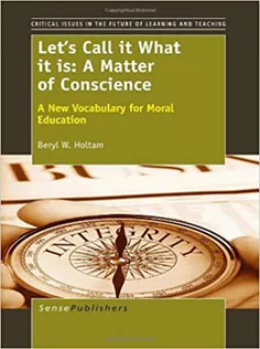 Lets Call It What It Is: A Matter of Conscience